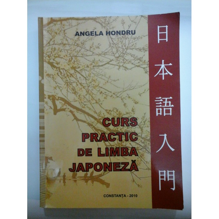CURS PRACTIC DE LIMBA JAPONEZA - Angela Hondru